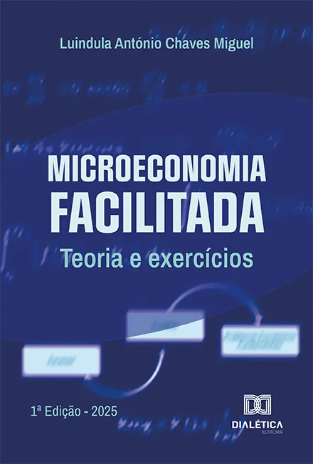 Microeconomia Facilitada: teoria e exercício