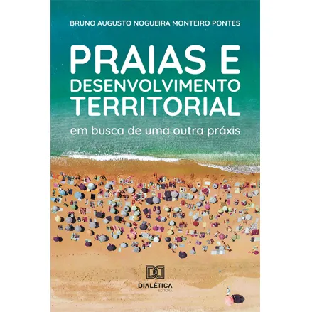 Praias e Desenvolvimento Territorial: em busca de uma outra práxis
