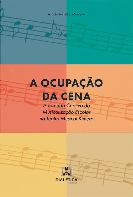 A Ocupação da Cena: A Jornada Criativa da Musicalização Escolar no Teatro Musical Kimera
