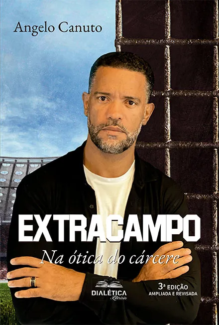 Extracampo: Na Ótica do Cárcere 