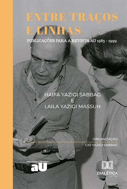 Entre Traços e Linhas: Publicações para a Revista AU 1985 - 1999