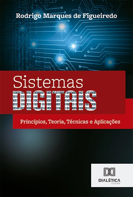 Sistemas Digitais: princípios, teoria, técnicas e aplicações