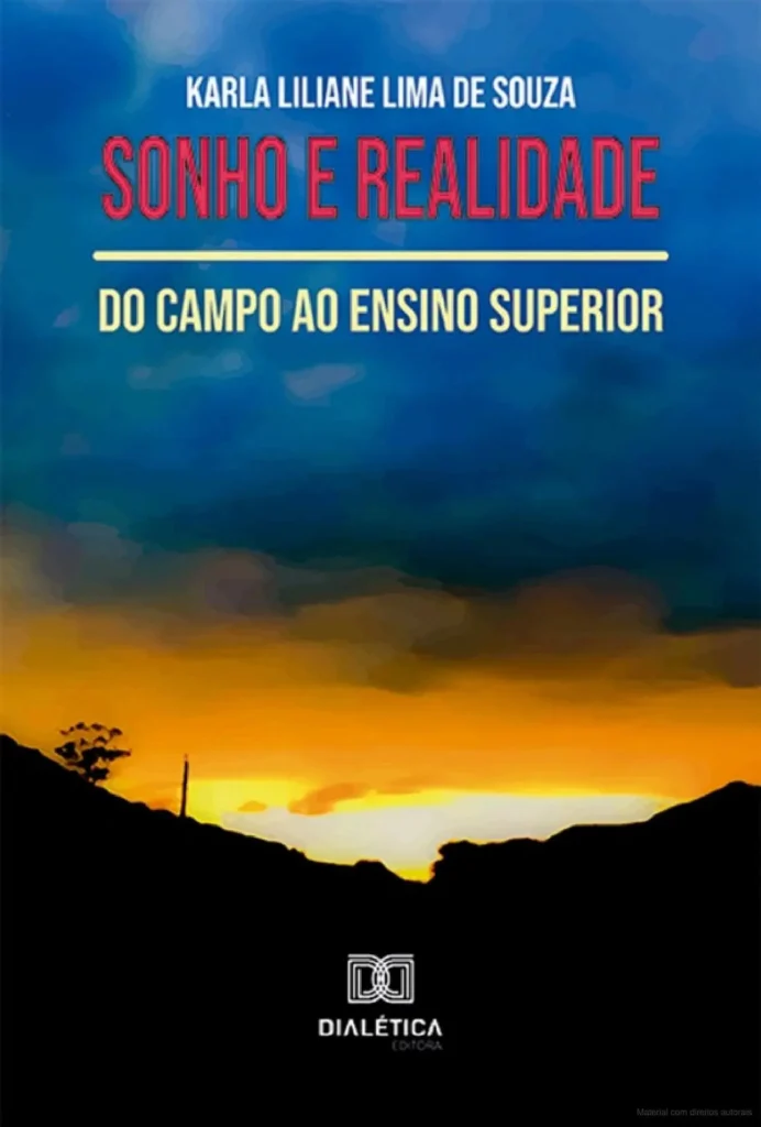 Sonho e realidade: do campo ao ensino superior