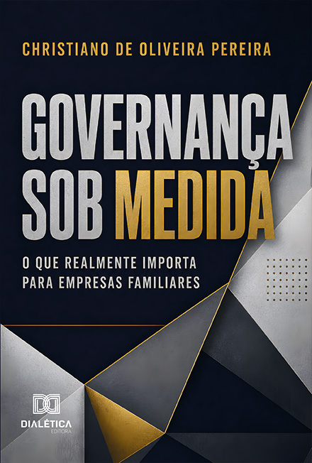 Capa do livro Governança sob medida: o que realmente importa para empresas familiares