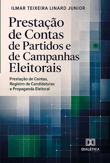 Capa do livro Prestação de contas de partidos e de campanhas eleitorais: prestação de contas, registro de candidaturas e propaganda eleitoral