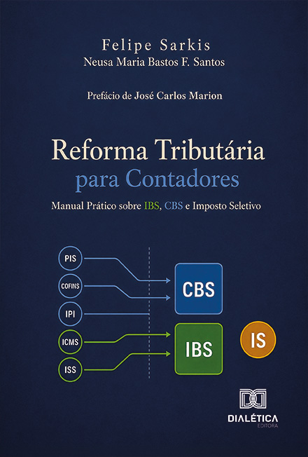Capa do livro Reforma tributária para contadores: manual prático sobre IBS, CBS e Imposto Seletivo